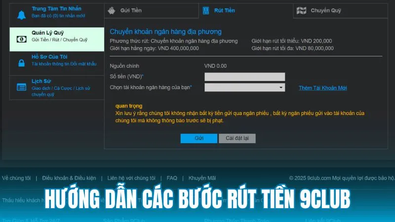 Hướng dẫn các bước rút tiền 9Club
