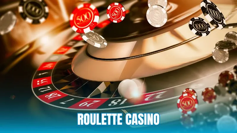 Roulette casino: Tất tần tật kinh nghiệm và mẹo chơi bất bại