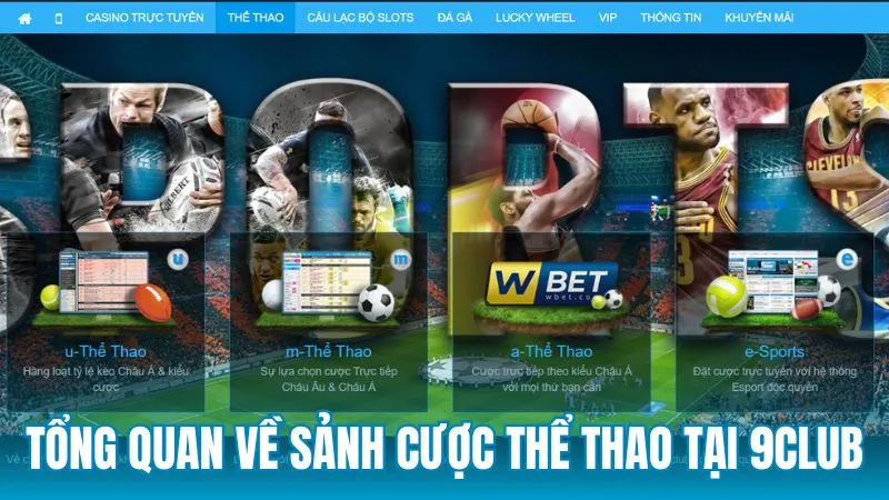 Tổng quan về sảnh Cược thể thao tại 9Club