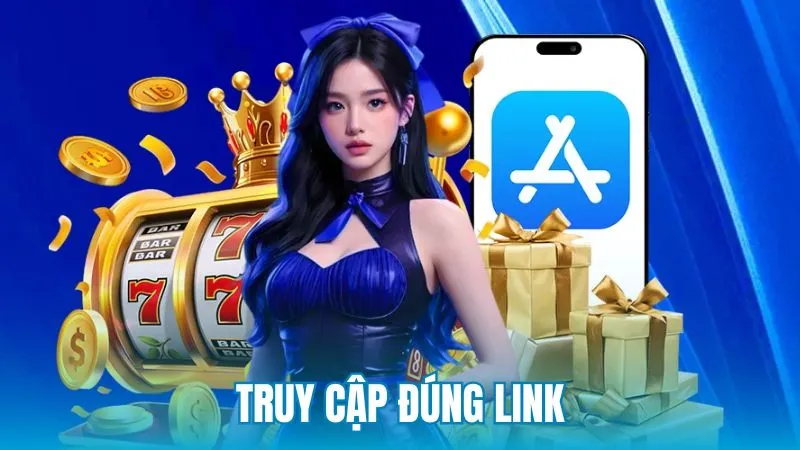 Truy cập đúng link